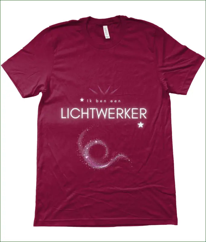 ☆ Ik ben een LICHTWERKER ☆ Unisex T-shirt van Katoen - XS / Maroon - Kleding