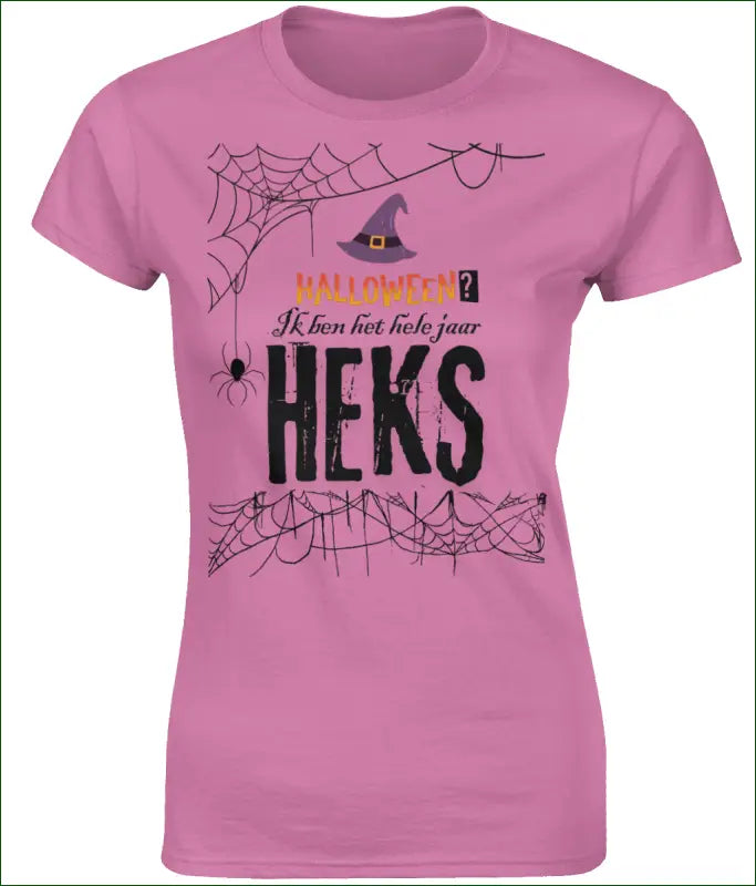 Softstyle Heksen T-shirt voor Vrouwen ’Halloween? Ik ben het hele jaar HEKS’ - Kleding