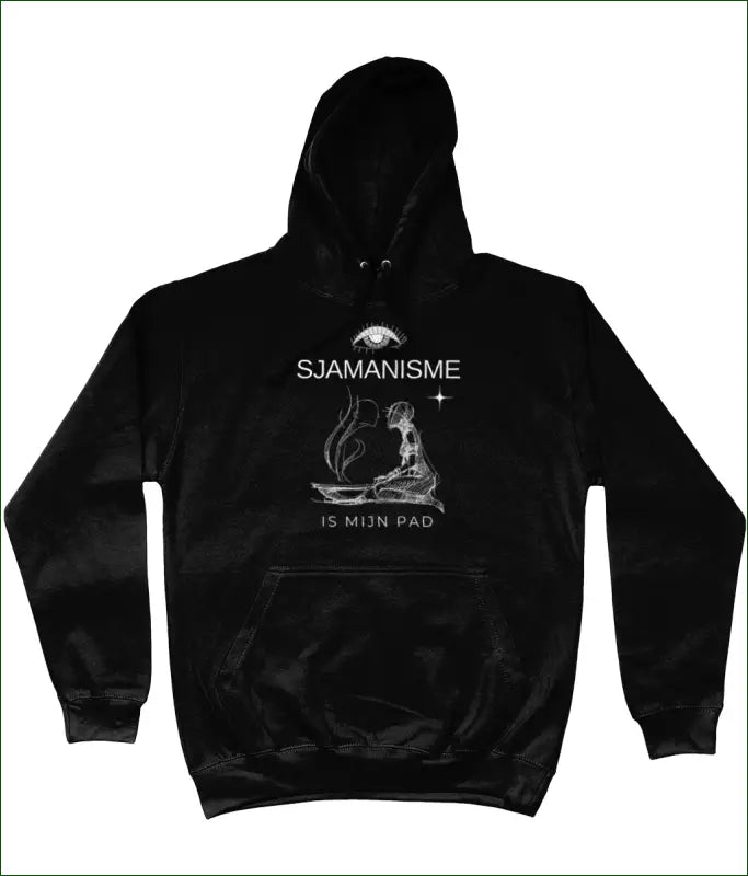 Unisex Hoodie in 8 Kleuren met Opdruk ’SJAMANISME is mijn pad’ - XS / Deep Black - Kleding