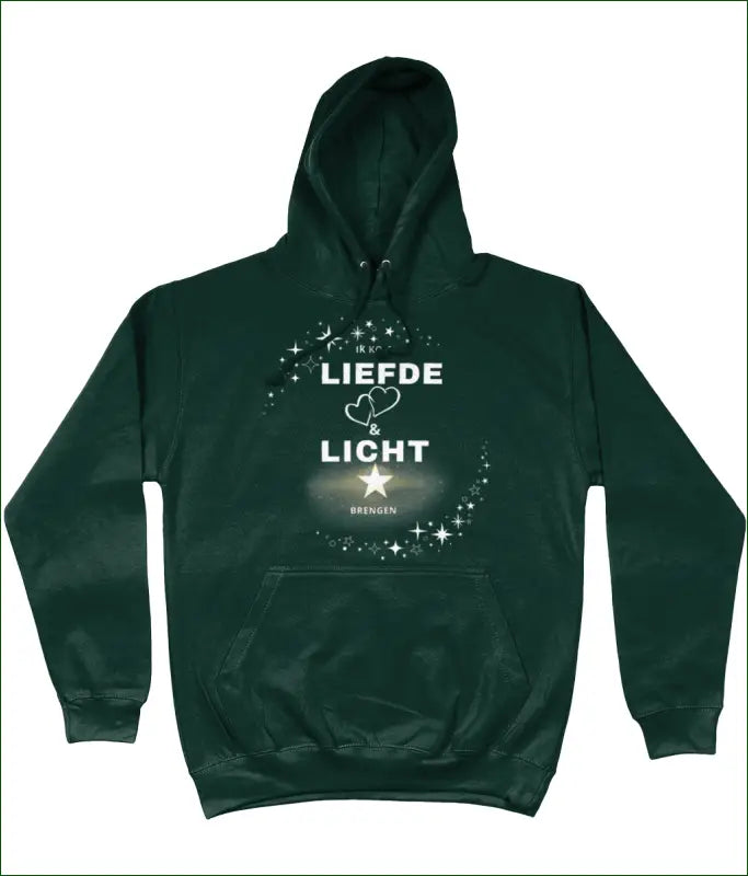 Unisex Hoodie met Opdruk ’Ik kom LIEFDE & LICHT brengen’ - XS / Forest Green - Kleding