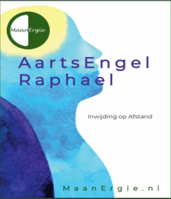 E-Books - E-Book (PDF) AartsEngel Raphael & Inwijding Op Afstand - MaanErgie.nl