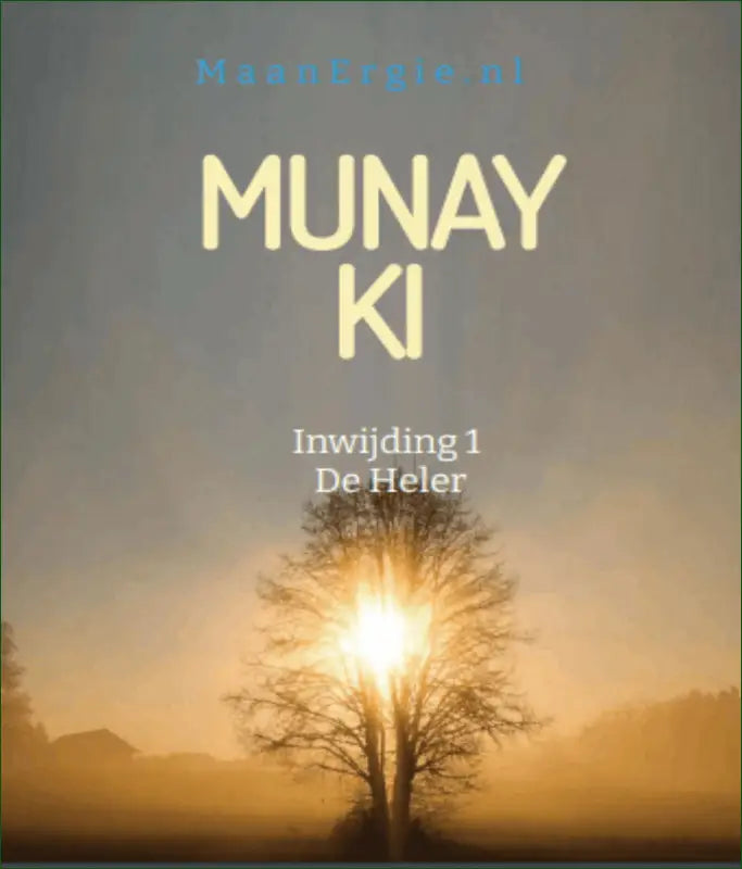 E-Books - E-book / PDF-Cursus Munay-ki Inwijding 1 Van De Heler, Inclusief Inwijding