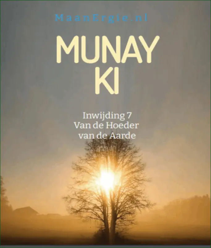 E-Books - E-book / PDF-Cursus Munay-ki Inwijding 7 Van De Hoeder Van De Aarde, Inclusief Inwijding