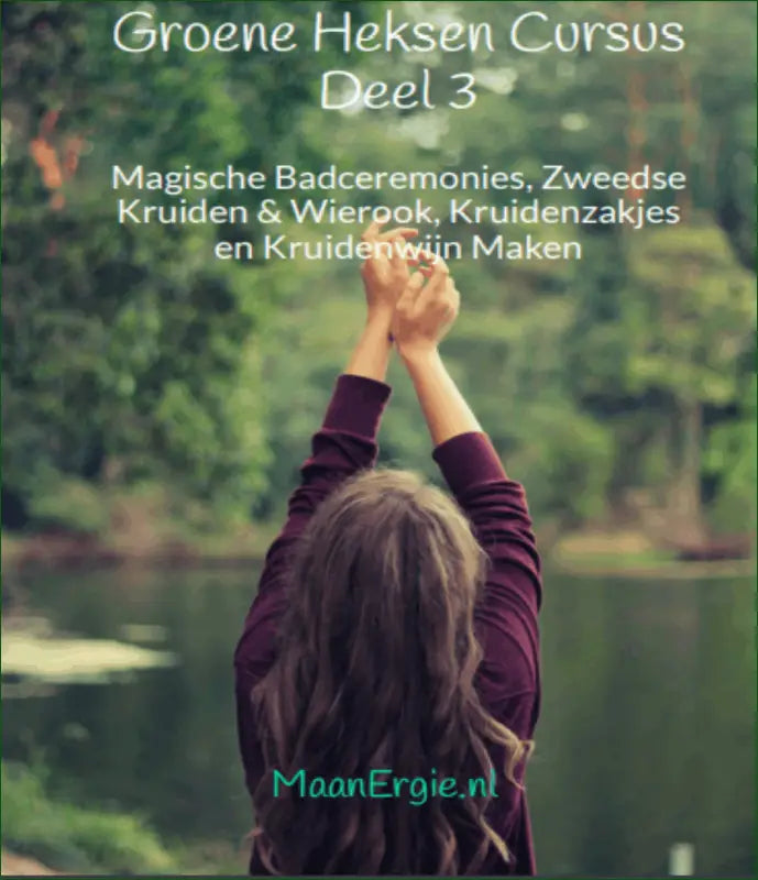 E-Books - E-Book (PDF) Groene Heksen Deel 3 - Magische Badceremonies, Zweedse Kruiden & Wierook, Kruidenzakjes En Kruidenwijn