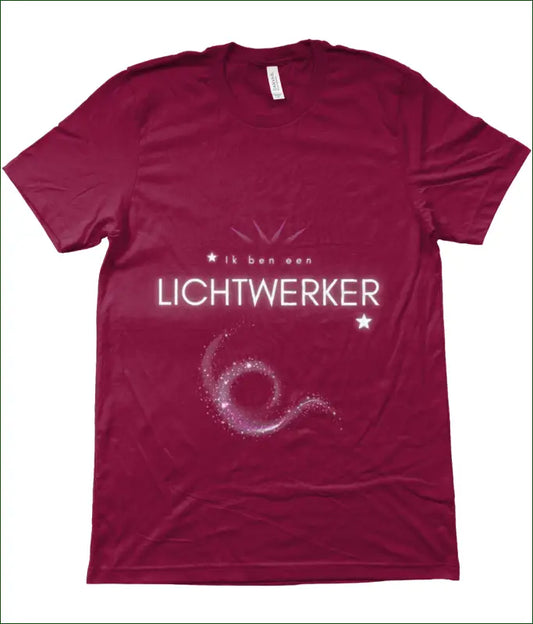 ☆ Ik ben een LICHTWERKER ☆ Unisex T-shirt van Katoen - XS / Maroon - Kleding